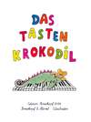 Musiknoten Das Tastenkrokodil, Klavier 4-hdg.