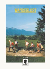 Musiknoten Wanderlust, Eine Sammlung deutscher Volkslieder, Akkordeon