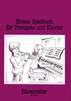 Musiknoten Erstes Spielbuch für Trompete und Klavier, Wallace/Miller