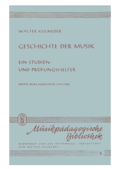 Musiknoten Geschichte der Musik, Kolneder