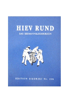 Musiknoten Hiev rund, Seemannsliederbuch, Fenn