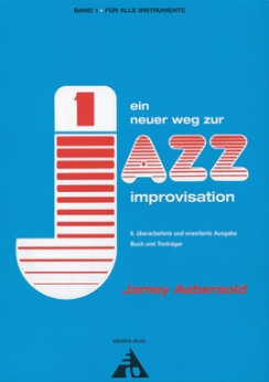 Musiknoten Ein neuer Weg zur Jazz-Improvisation, Aebersold Vol.1