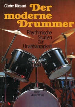 Musiknoten Der moderne Drummer, Kiesant - nicht mehr lieferbar -