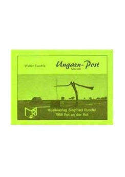 Musiknoten Ungarn-Post, Tuschla