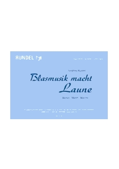 Musiknoten Blasmusik macht Laune, Rundel