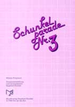 Musiknoten Schunkelparade Nr. 3, Rundel