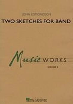 Musiknoten Two Sketches For Band, Edmondson
