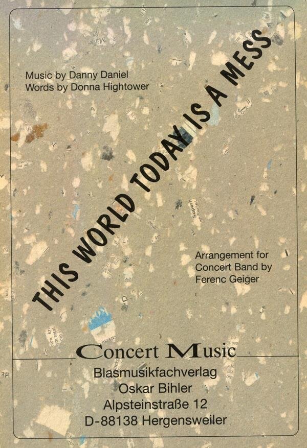 Musiknoten This World Today Is a Mess - Arr. F. Geiger