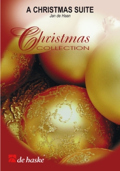 Musiknoten A Christmas Suite, de Haan Musiknoten A Christmas Suite, de Haan