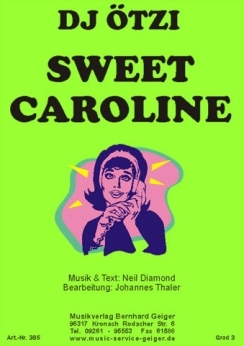 Musiknoten Sweet Caroline, Neil Diamond/DJ Ötzi/Thaler
