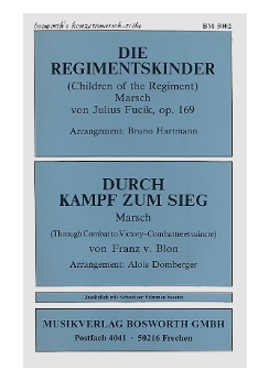 Musiknoten Die Regimentskinder, Fucik/Hartmann/Durch Kampf zum Sieg, Blon/Domberger