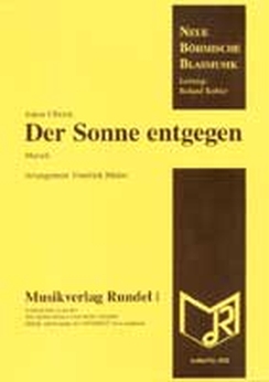 Musiknoten Der Sonne entgegen, Ulbrich/Manas
