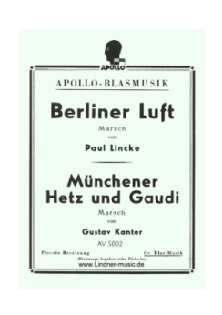 Musiknoten Berliner Luft, Lincke/Münchener Hetz und Gaudi, Kanter