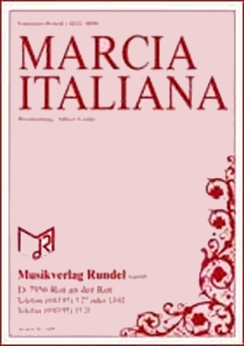 Musiknoten Marcia Italiana, Vincenzo Petrali/Albert Loritz