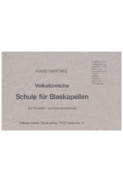 Musiknoten Volkstümliche Schule für Blaskapellen, Hans Hartwig - Blech