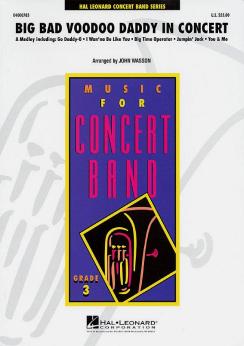 Musiknoten Big Band Voodoo Daddy in Concert, Wasson - Nicht mehr lieferbar Musiknoten Big Band Voodoo Daddy in Concert, Wasson - Nicht mehr lieferbar