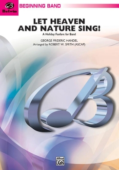 Musiknoten Le Heaven and Nature Sing, Händel/Smith