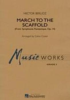 Musiknoten March to the Scaffold, Berlioz/Custer