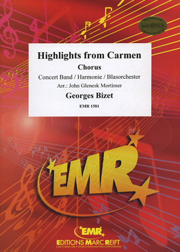 Musiknoten Highlights from Carmen (Chorus & Wind Band), Bizet/Mortimer