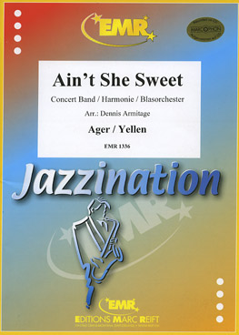Musiknoten Ain't She Sweet, Ager & Yellen, Armitage