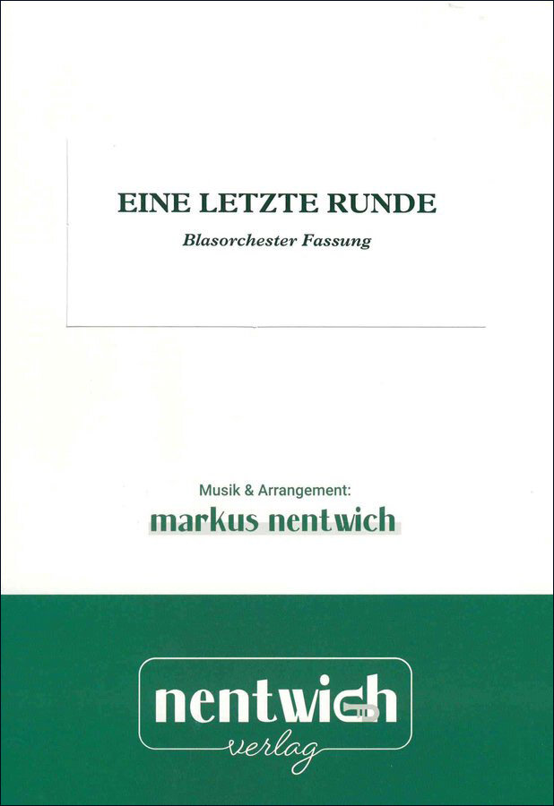 Musiknoten Eine letzte Runde, Markus Nentwich