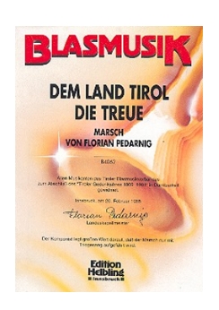 Musiknoten Dem Land Tirol die Treue, Pedarnig - Konzertformat