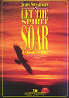 Musiknoten Let the Spirit Soar, James Swearingen