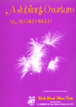Musiknoten A Jubilant Overture, Reed Alfred