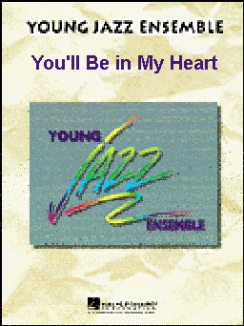 Musiknoten You'll Be in My Heart - Phil Collins/Paul Murtha - Big Band