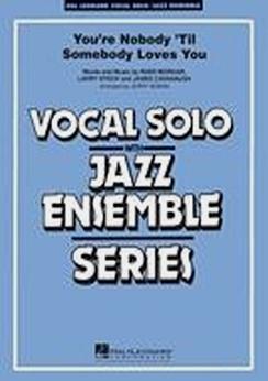 Musiknoten You're Nobody 'Til Somebody Loves You - Nowak (Eb) - Big Band - Nicht mehr lieferbar