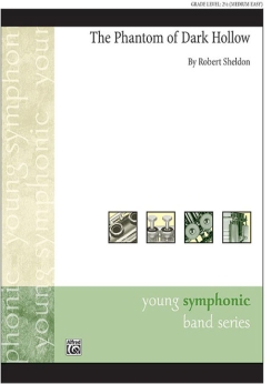 Musiknoten The Phantom of Dark Hollow, Robert Sheldon