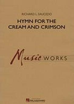 Musiknoten Hymn for the Cream and Crimson, Saucedo - mit CD