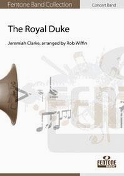 Musiknoten The Royal Duke, Jeremiah Clarke/Rob Wiffin