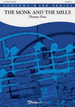 Musiknoten The Monk and the Mills, Thomas Doss