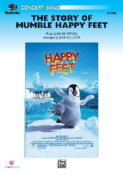 Musiknoten The Story of Mumble Happy Feet, J. Powell Bullock