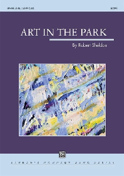 Musiknoten Art in the Park, Robert Sheldon