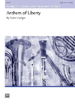 Musiknoten Anthem of Liberty, Steve Hodges