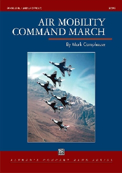 Musiknoten Air Mobility Command March, Mark Camphouse