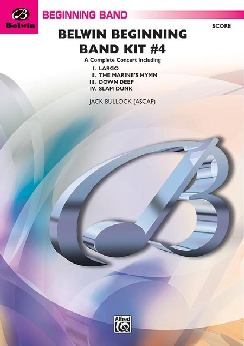 Musiknoten Belwin Beginning Band Kit #4, Jack Bullock