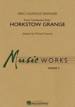 Musiknoten Horkstow Grange, P. A. Grainger/M. Sweeney