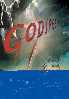 Musiknoten Godspeed!, Stephen Melillo