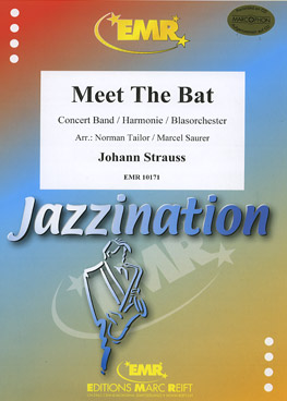 Musiknoten Meet The Bat, Johann Strauss