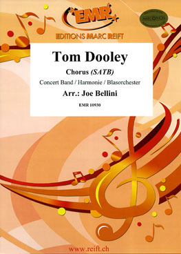 Musiknoten Tom Dooley (Chorus SATB), Bellini