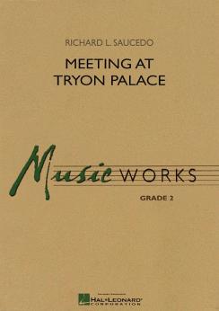 Musiknoten Meeting at Tryon Palace, Richard L. Saucedo