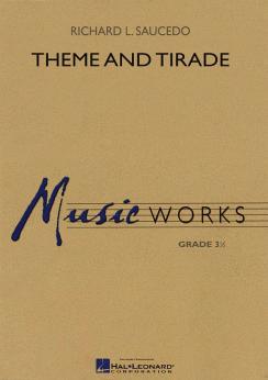 Musiknoten Theme and Tirade, Richard L. Saucedo