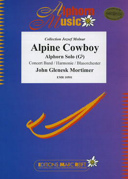 Musiknoten Alpine Cowboy (Alphorn Solo in Gb), Mortimer