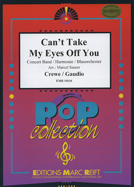 Musiknoten Can't Take My Eyes Off You, Crewe/Gaudio/Saurer