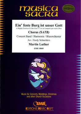Musiknoten Ein' feste Burg ist unser Gott + Chorus SATB, Luther/Schneiders