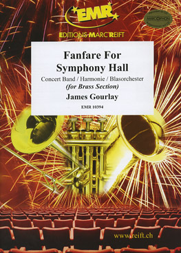 Musiknoten Fanfare For Symphony Hall (Brass Section only), Gourlay