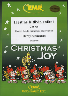 Musiknoten Il est né, le divin enfant (Chorus SATB), Traditional/Schneiders